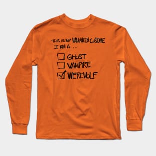 Werewolf Halloween costume Long Sleeve T-Shirt